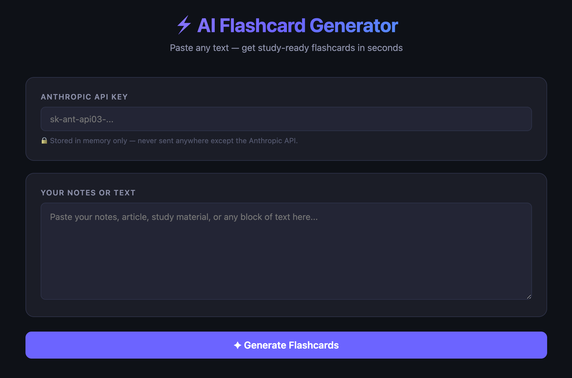 AI Flashcard Generator input screen where the user supplies their own Anthropic API key, stored in memory only, and pastes notes or text to generate flashcards.